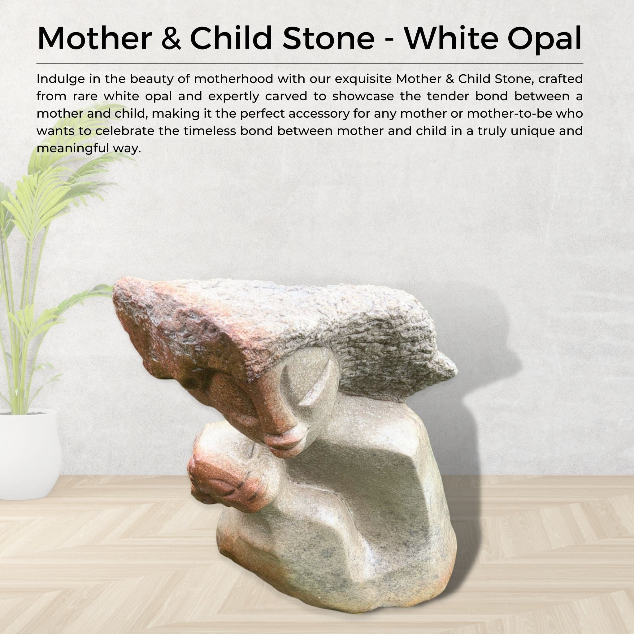 Mother & Child Stone - White Opal - Pangea Sculptures